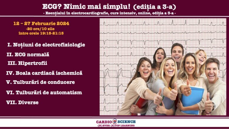 ECG? Nimic mai simplu! ediția 2024 - Esențialul în electrocardiografie, curs intensiv, sesiuni înregistrate