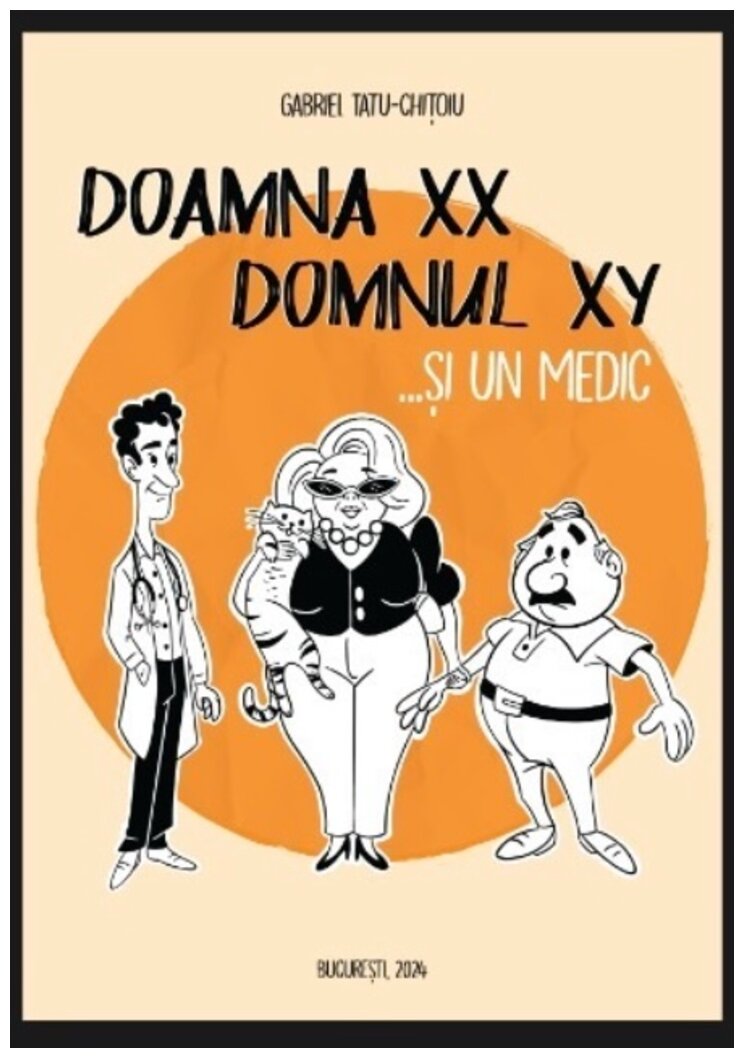 Doamna XX Domnul XY...și un Medic